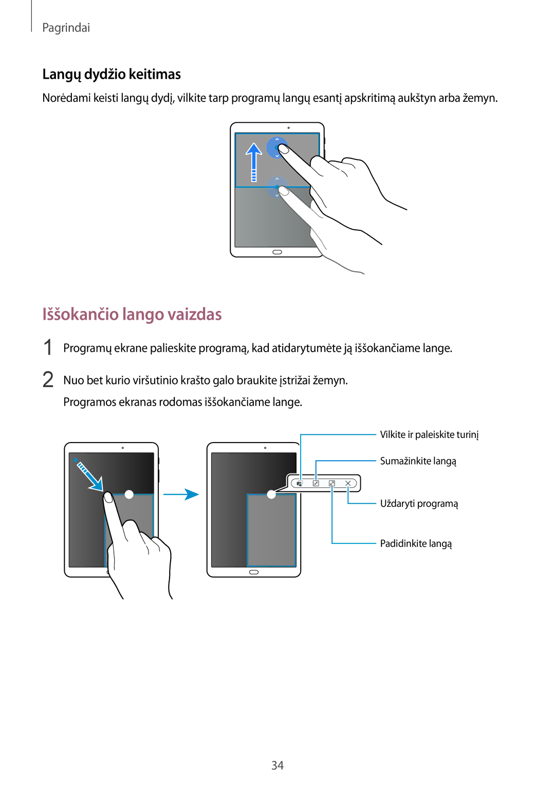 Samsung SM-T810NZWESEB, SM-T810NZKESEB, SM-T810NZDESEB manual Iššokančio lango vaizdas, Langų dydžio keitimas 