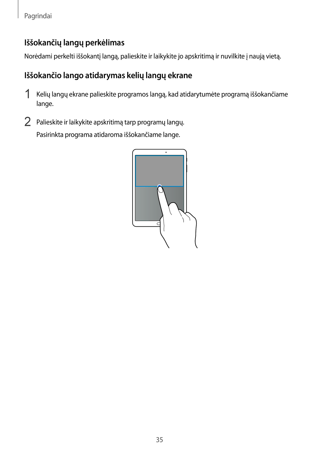 Samsung SM-T810NZDESEB, SM-T810NZKESEB Iššokančių langų perkėlimas, Iššokančio lango atidarymas kelių langų ekrane, Lange 