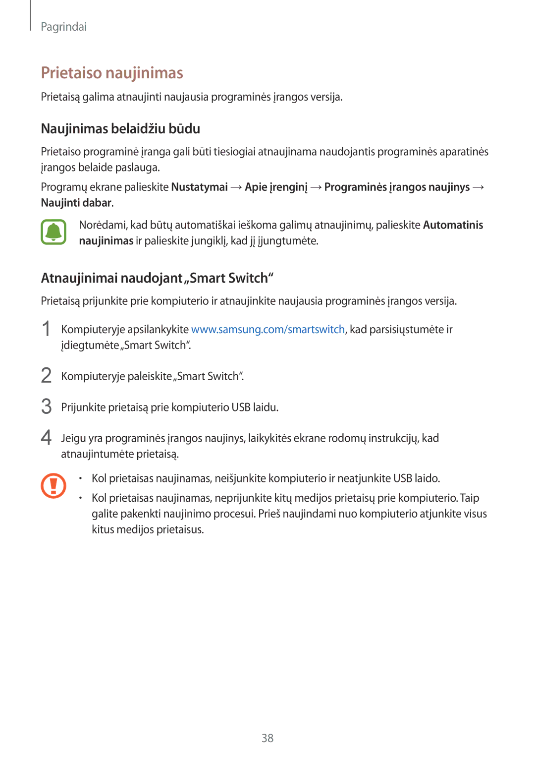 Samsung SM-T810NZDESEB manual Prietaiso naujinimas, Naujinimas belaidžiu būdu, Atnaujinimai naudojant„Smart Switch 