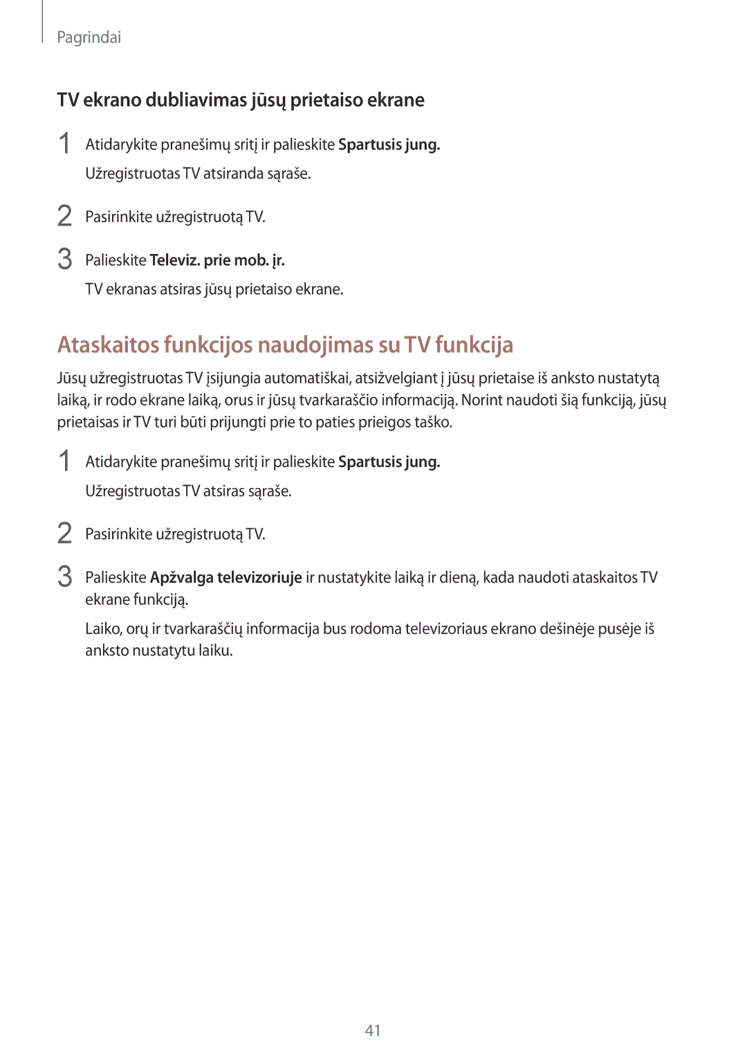 Samsung SM-T810NZDESEB manual Ataskaitos funkcijos naudojimas su TV funkcija, TV ekrano dubliavimas jūsų prietaiso ekrane 