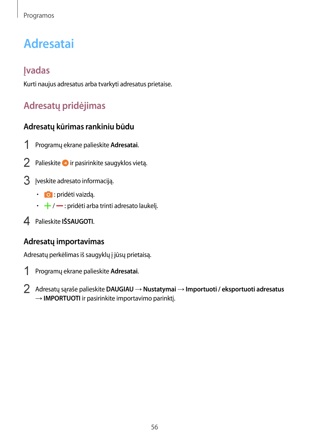 Samsung SM-T810NZDESEB manual Adresatai, Adresatų pridėjimas, Adresatų kūrimas rankiniu būdu, Adresatų importavimas 