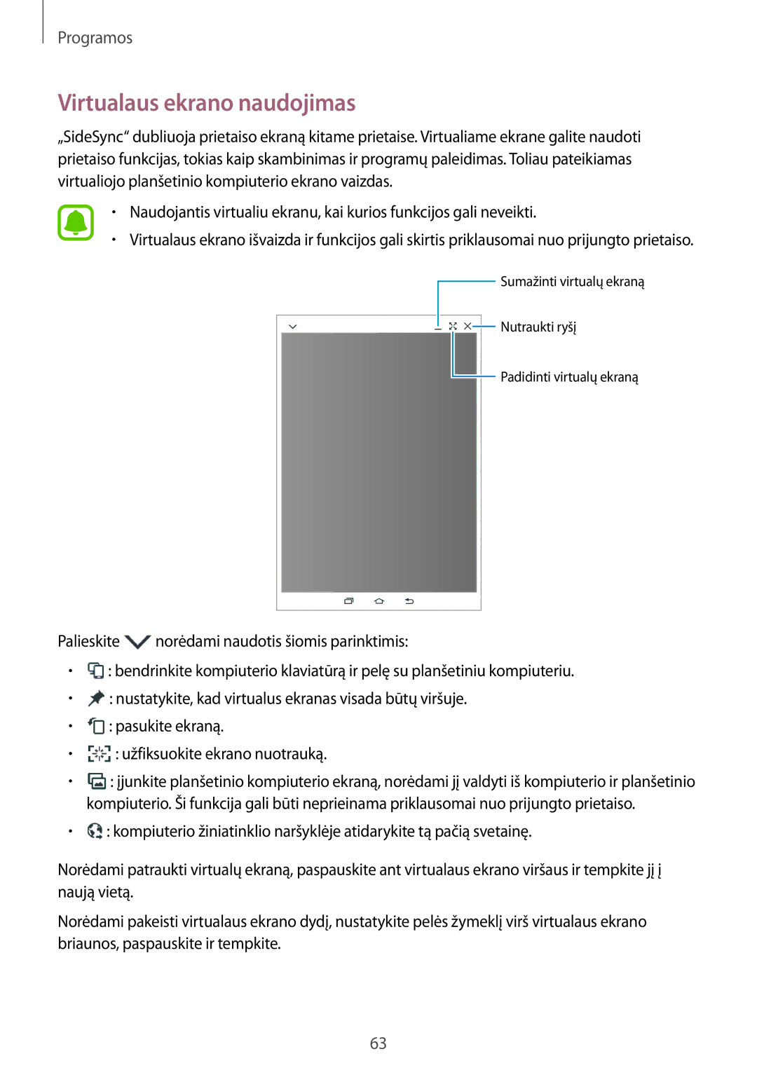 Samsung SM-T810NZKESEB, SM-T810NZWESEB, SM-T810NZDESEB manual Virtualaus ekrano naudojimas 