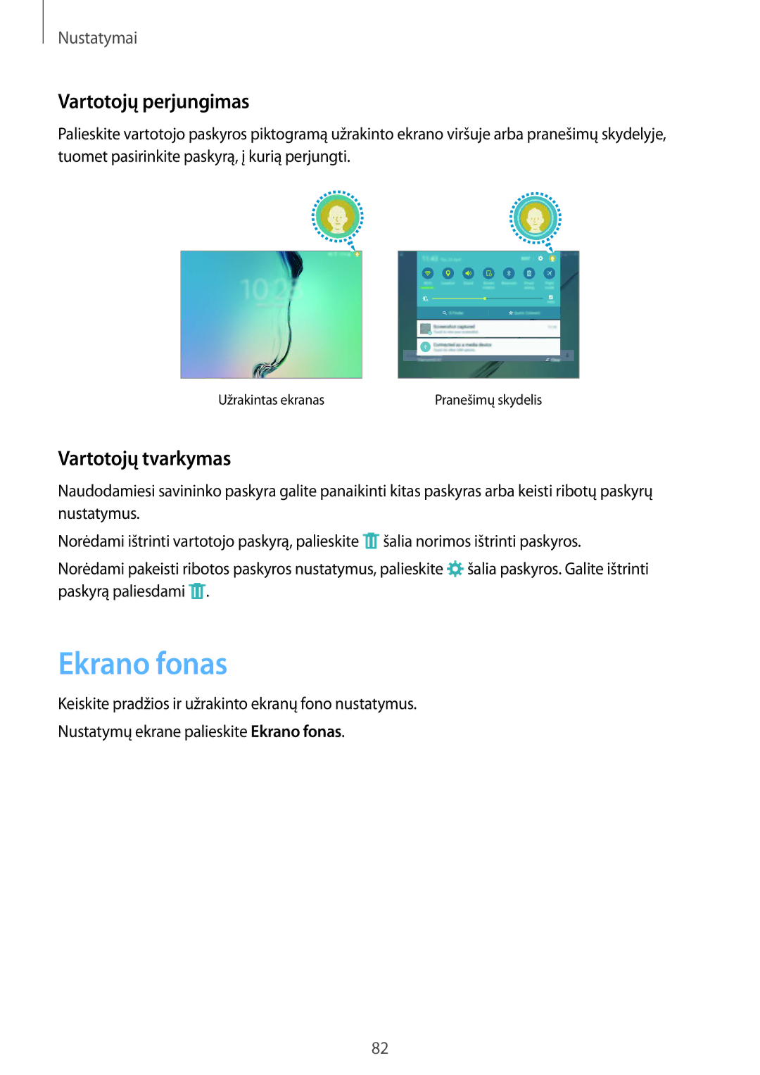 Samsung SM-T810NZWESEB, SM-T810NZKESEB, SM-T810NZDESEB manual Ekrano fonas, Vartotojų perjungimas, Vartotojų tvarkymas 