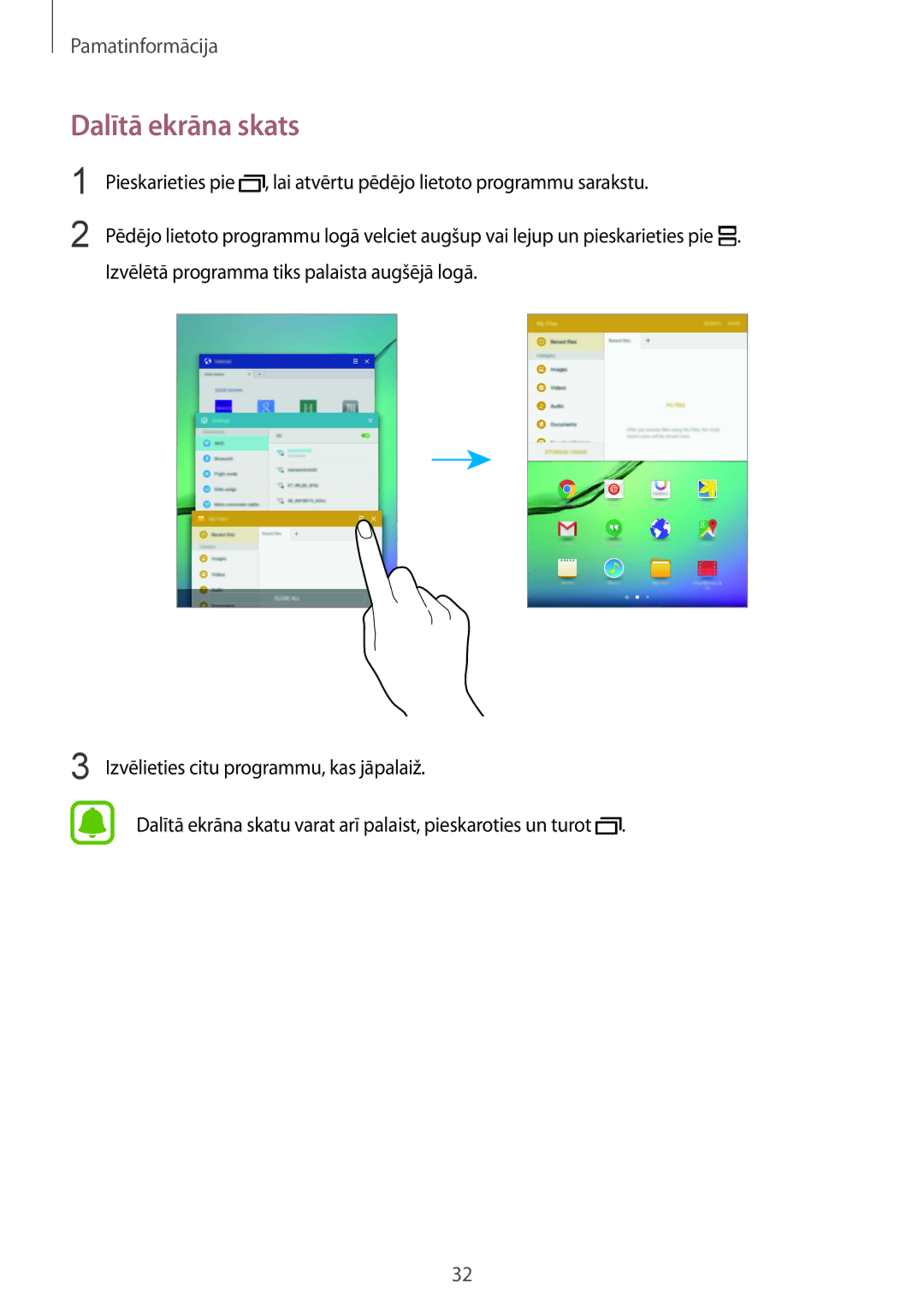 Samsung SM-T810NZDESEB, SM-T810NZKESEB, SM-T810NZWESEB manual Dalītā ekrāna skats 