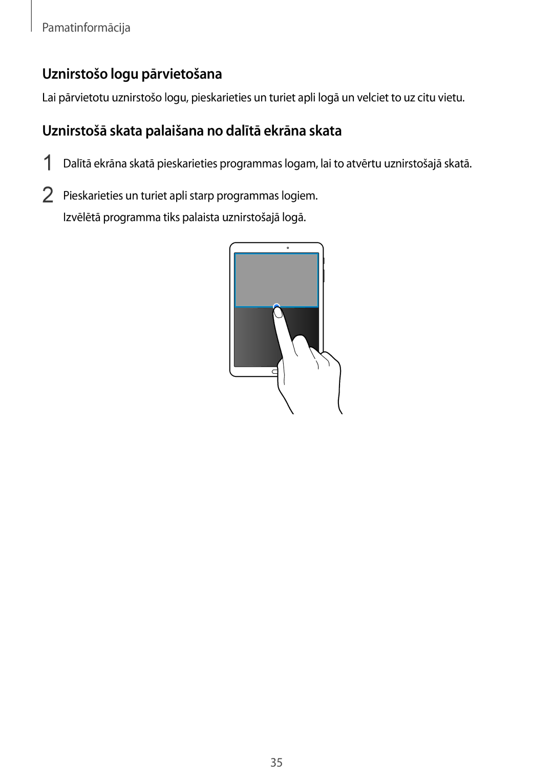 Samsung SM-T810NZDESEB, SM-T810NZKESEB Uznirstošo logu pārvietošana, Uznirstošā skata palaišana no dalītā ekrāna skata 