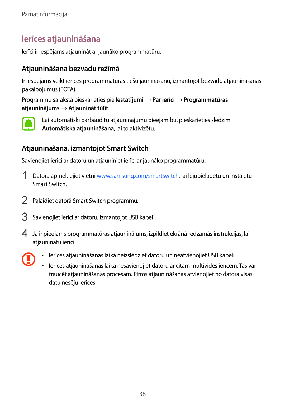 Samsung SM-T810NZDESEB manual Ierīces atjaunināšana, Atjaunināšana bezvadu režīmā, Atjaunināšana, izmantojot Smart Switch 