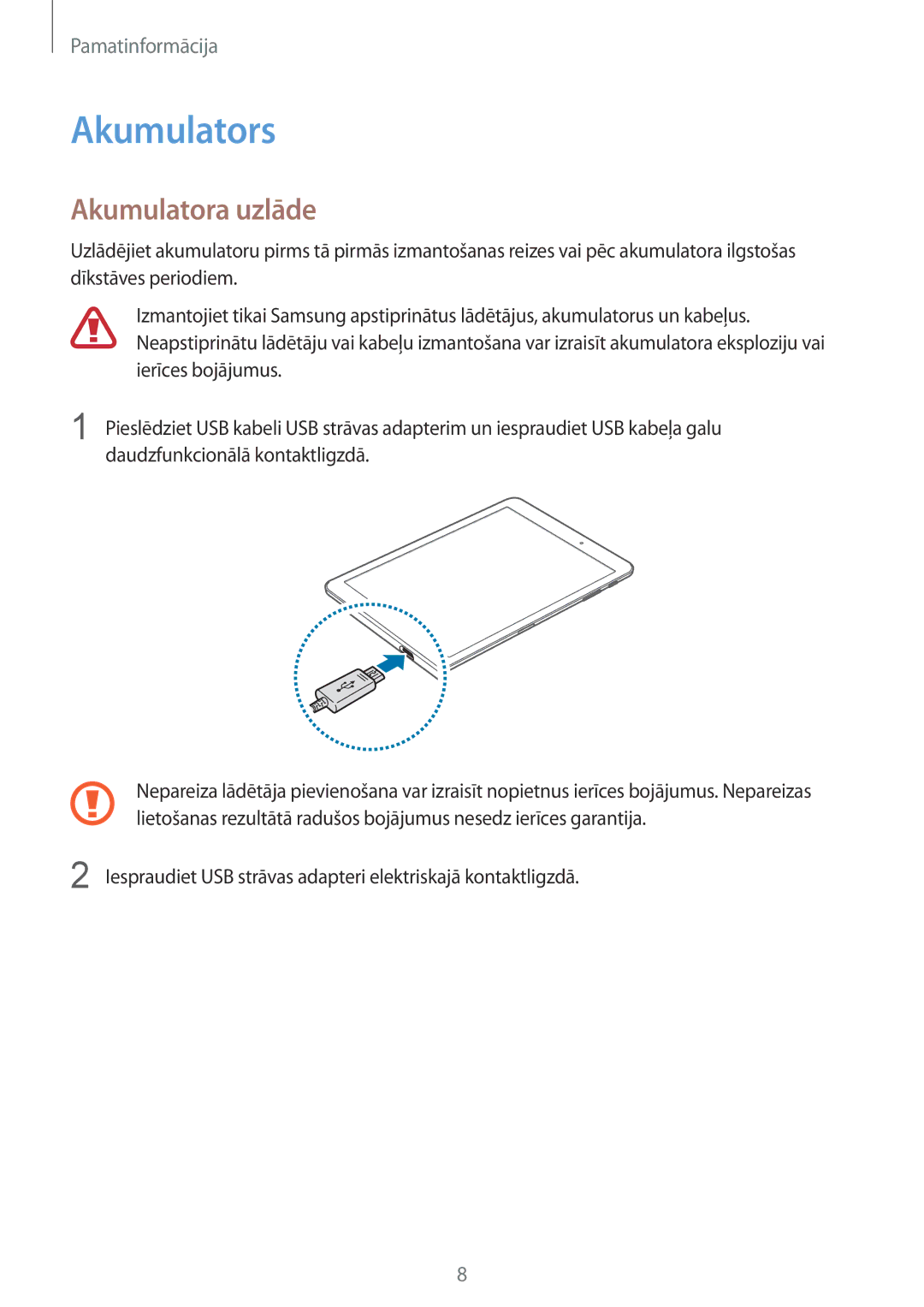 Samsung SM-T810NZDESEB, SM-T810NZKESEB, SM-T810NZWESEB manual Akumulators, Akumulatora uzlāde 