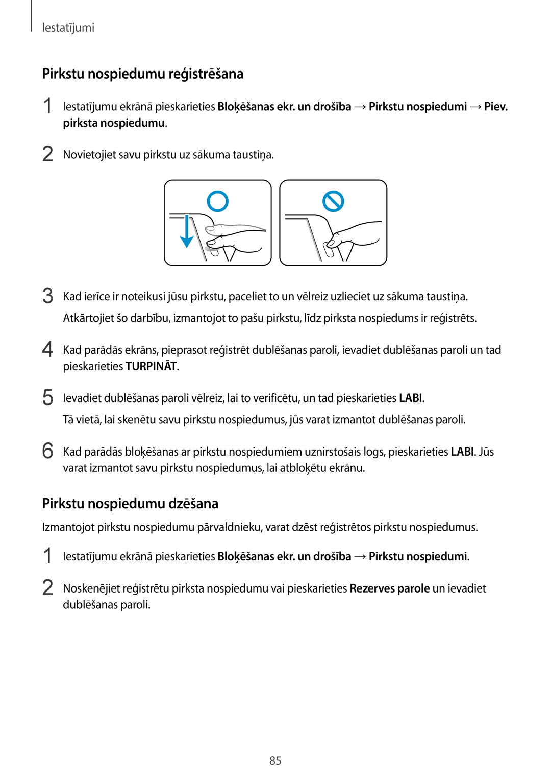 Samsung SM-T810NZWESEB, SM-T810NZKESEB, SM-T810NZDESEB manual Pirkstu nospiedumu reģistrēšana, Pirkstu nospiedumu dzēšana 