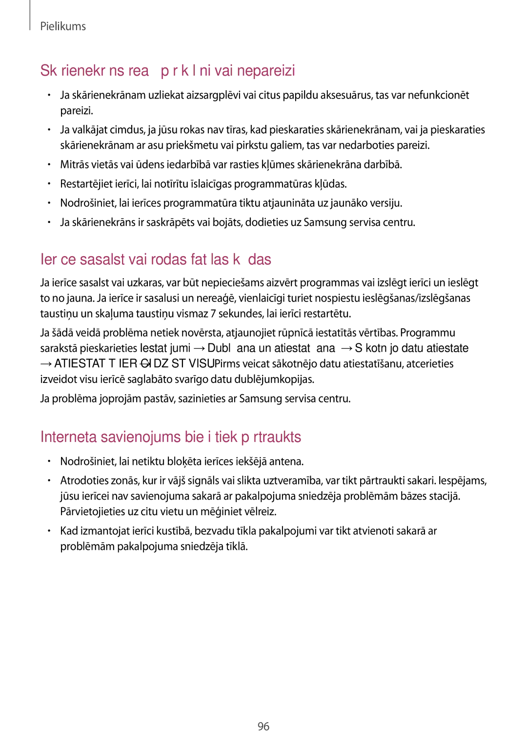 Samsung SM-T810NZKESEB, SM-T810NZWESEB, SM-T810NZDESEB manual Skārienekrāns reaģē pārāk lēni vai nepareizi 