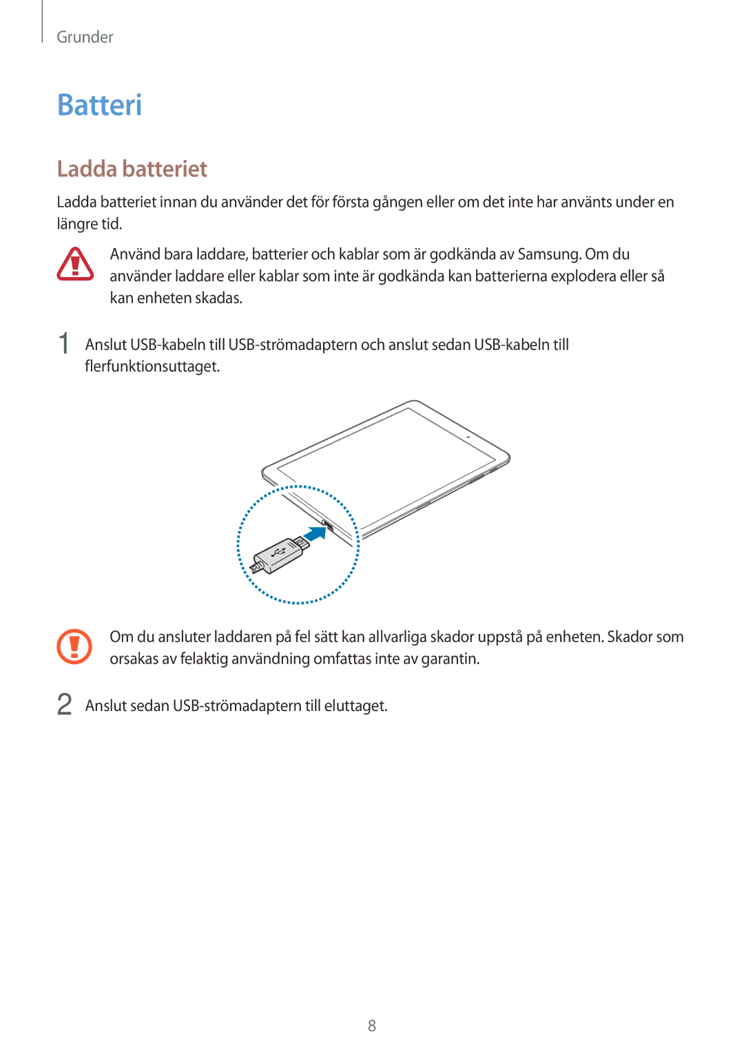 Samsung SM-T810NZWENEE, SM-T710NZWENEE manual Batteri, Ladda batteriet 