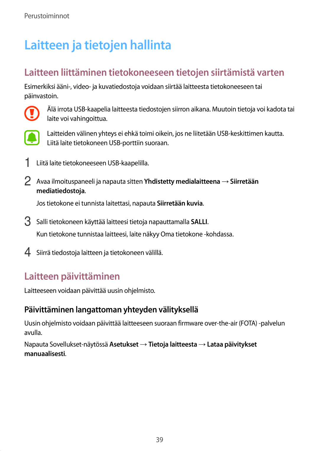 Samsung SM-T710NZWENEE, SM-T810NZWENEE manual Laitteen ja tietojen hallinta, Laitteen päivittäminen 