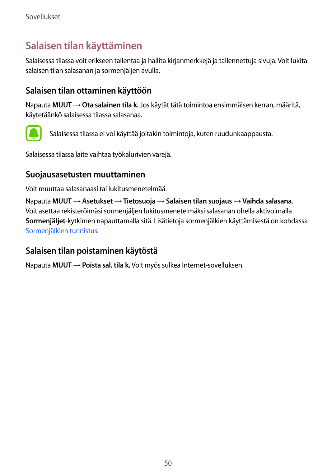 Samsung SM-T810NZWENEE manual Salaisen tilan käyttäminen, Salaisen tilan ottaminen käyttöön, Suojausasetusten muuttaminen 