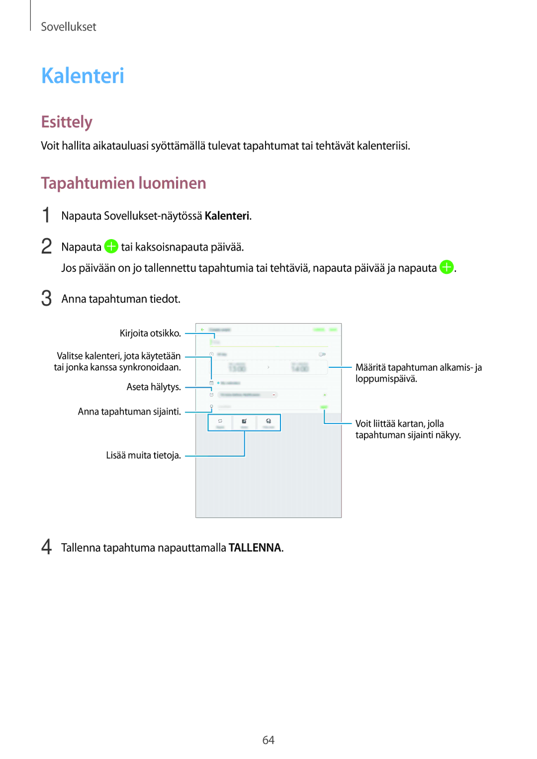 Samsung SM-T810NZWENEE, SM-T710NZWENEE manual Kalenteri, Tapahtumien luominen 