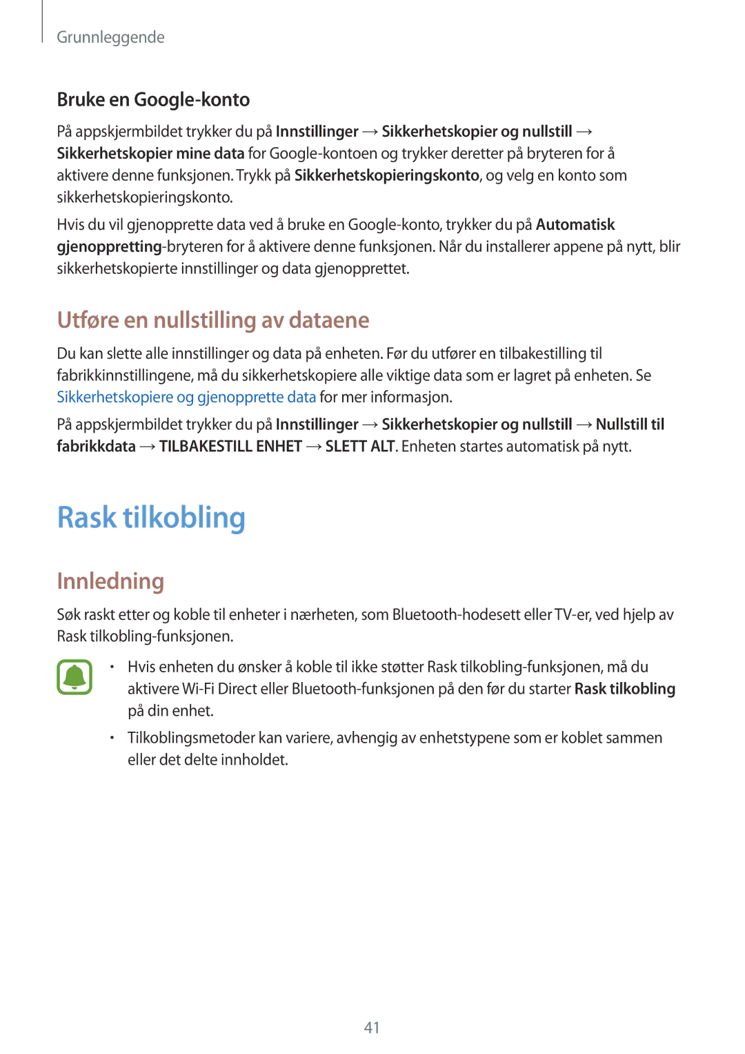 Samsung SM-T710NZWENEE, SM-T810NZWENEE manual Rask tilkobling, Utføre en nullstilling av dataene, Bruke en Google-konto 