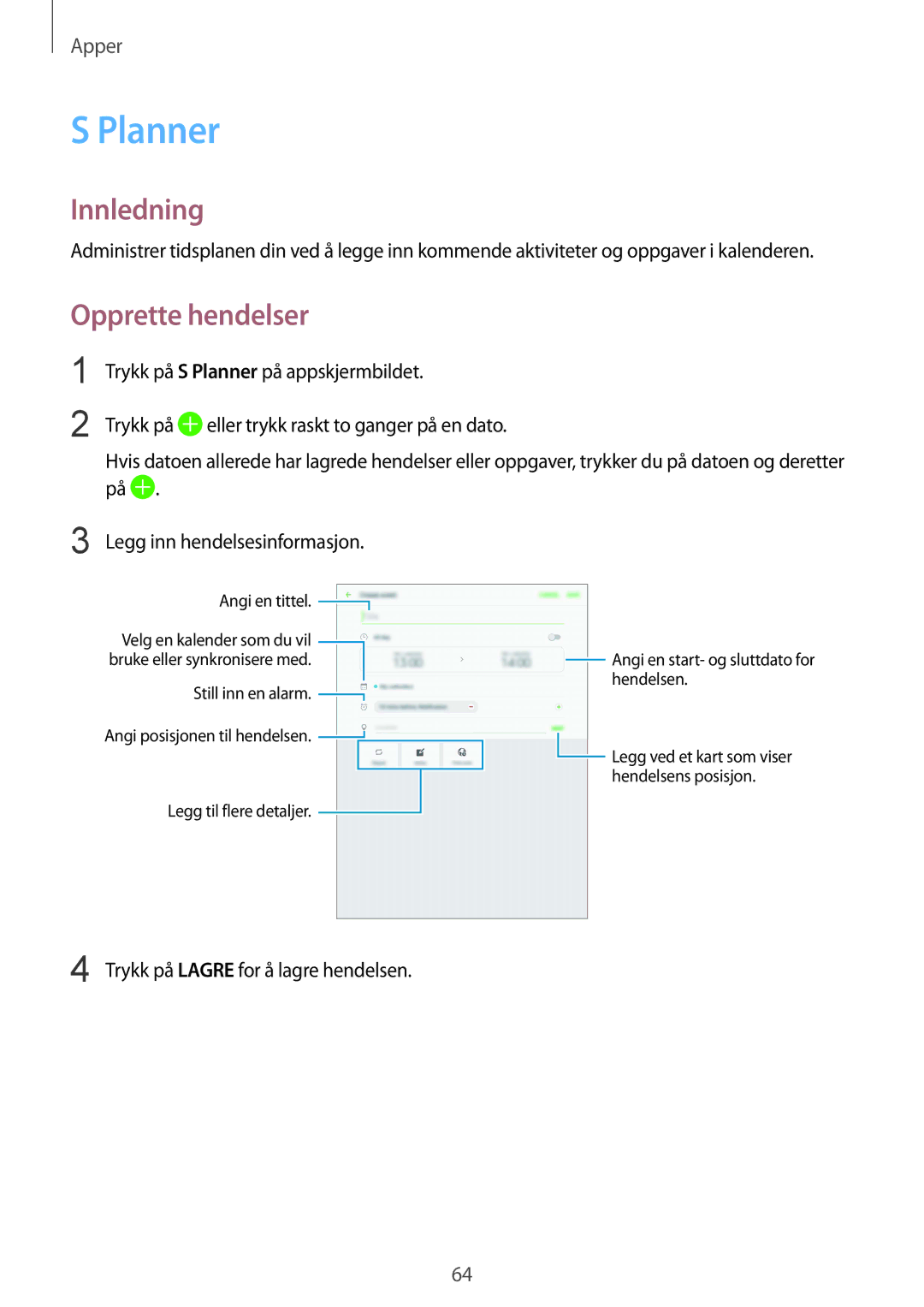 Samsung SM-T810NZWENEE, SM-T710NZWENEE manual Planner, Opprette hendelser 