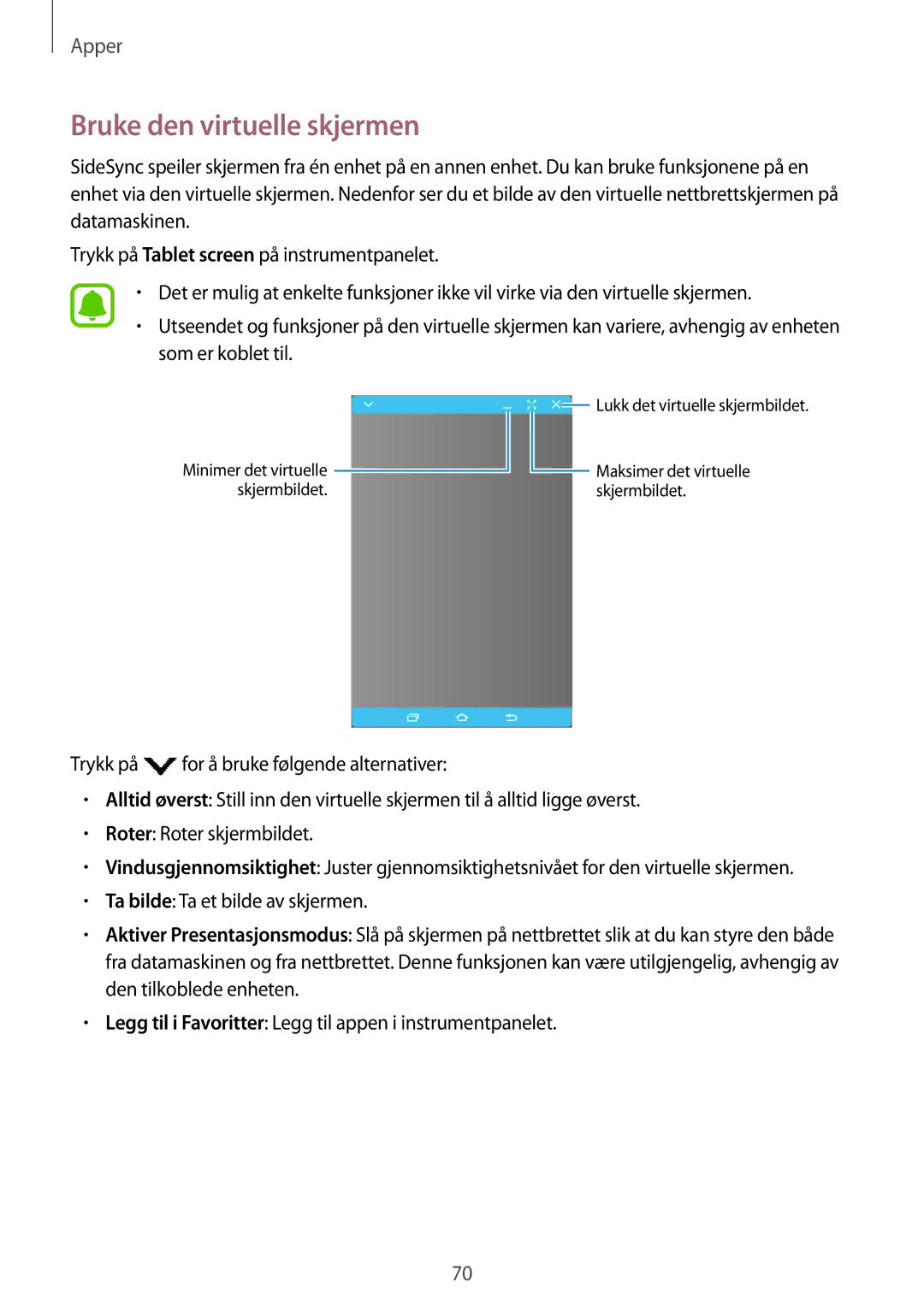 Samsung SM-T810NZWENEE, SM-T710NZWENEE manual Bruke den virtuelle skjermen 