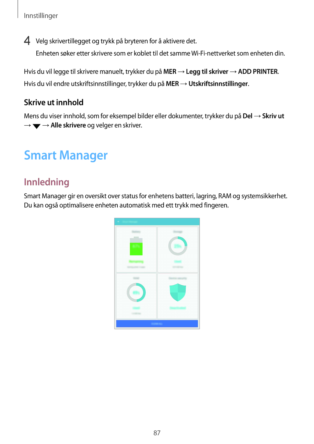 Samsung SM-T710NZWENEE, SM-T810NZWENEE manual Smart Manager, Skrive ut innhold 
