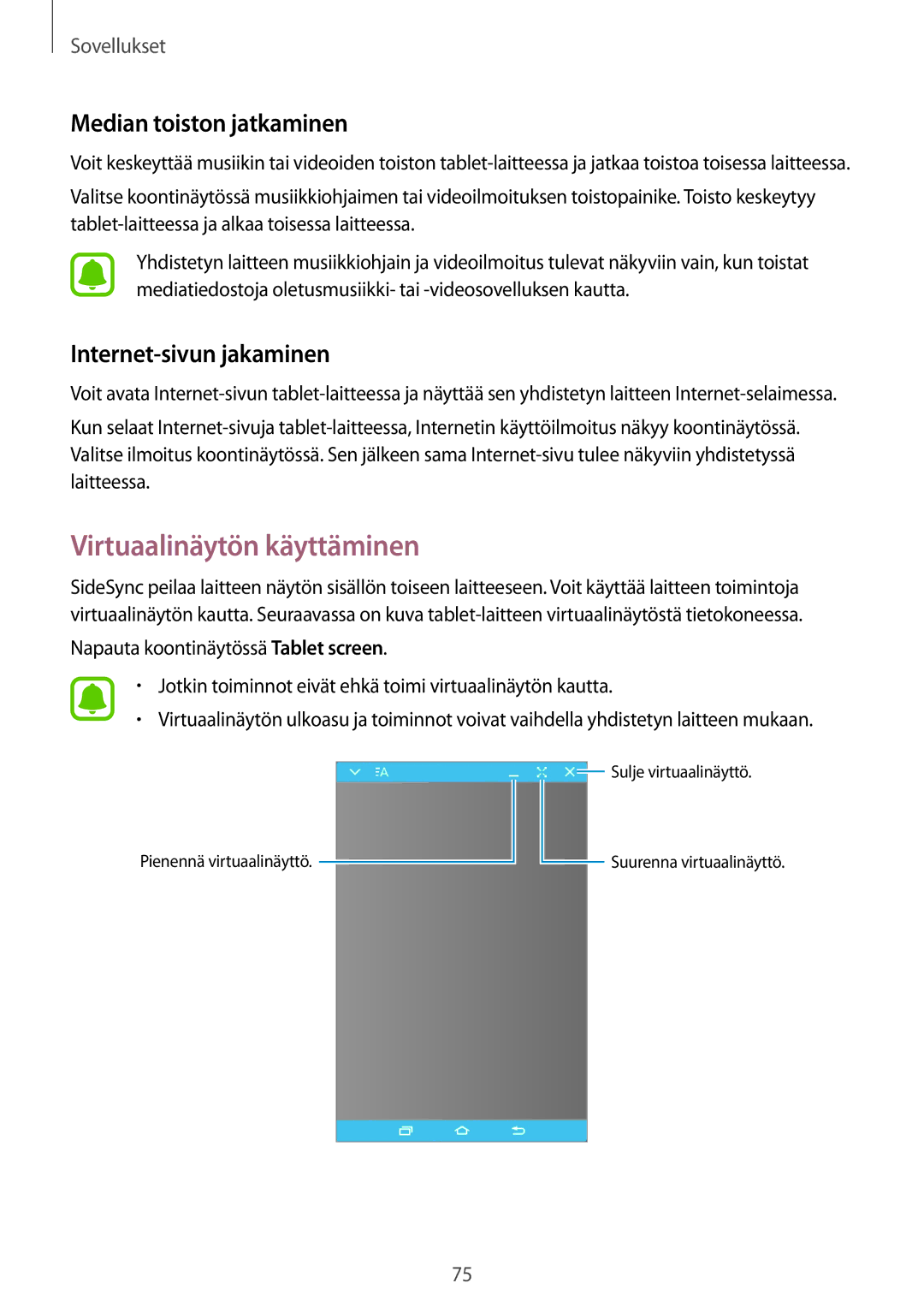 Samsung SM-T710NZWENEE, SM-T810NZWENEE Virtuaalinäytön käyttäminen, Median toiston jatkaminen, Internet-sivun jakaminen 