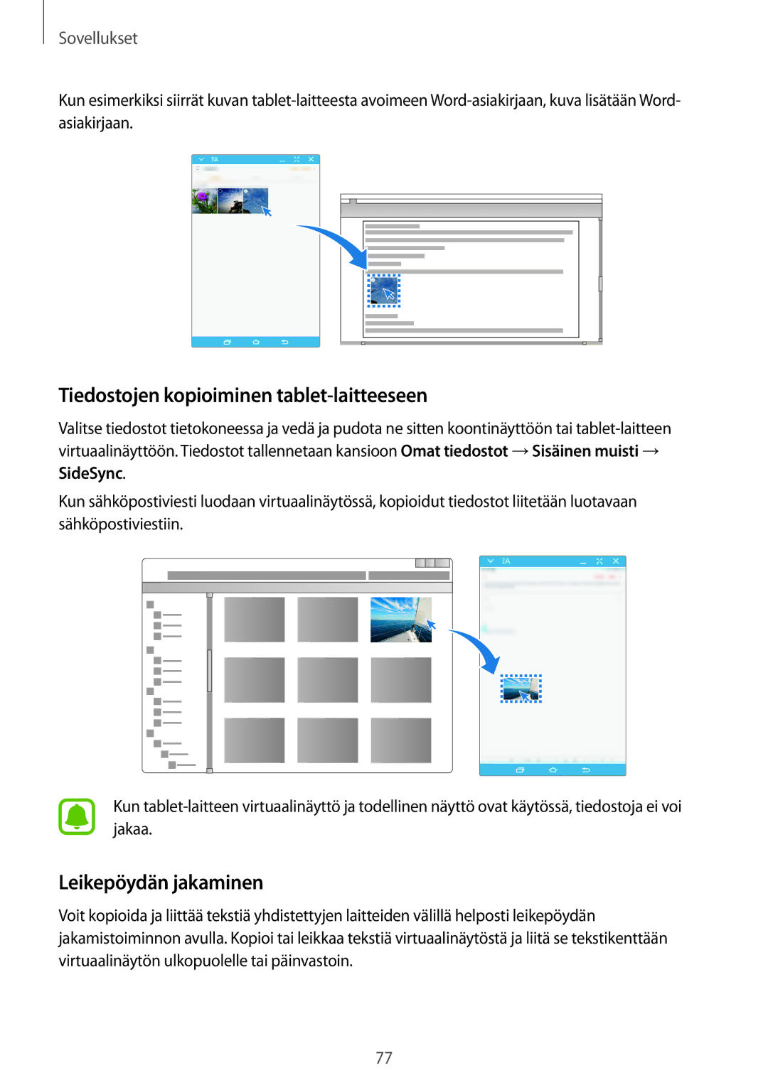 Samsung SM-T710NZWENEE, SM-T810NZWENEE manual Tiedostojen kopioiminen tablet-laitteeseen, Leikepöydän jakaminen 