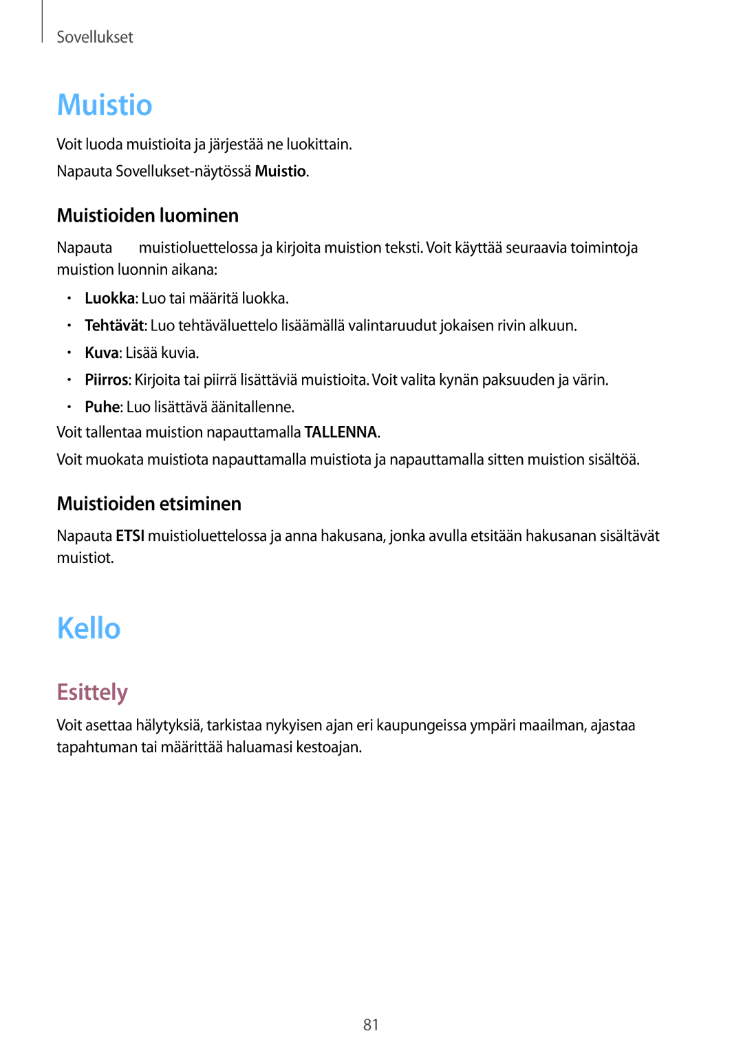 Samsung SM-T710NZWENEE, SM-T810NZWENEE manual Kello, Muistioiden luominen, Muistioiden etsiminen 