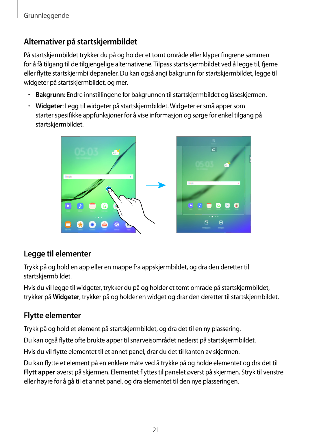 Samsung SM-T710NZWENEE, SM-T810NZWENEE manual Alternativer på startskjermbildet, Legge til elementer, Flytte elementer 