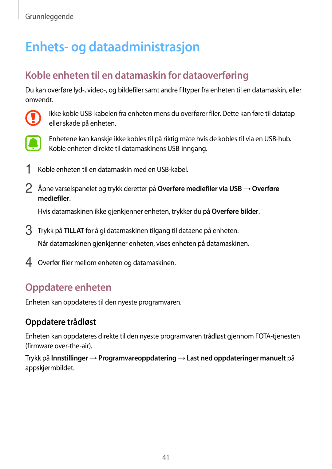 Samsung SM-T710NZWENEE, SM-T810NZWENEE Enhets- og dataadministrasjon, Koble enheten til en datamaskin for dataoverføring 