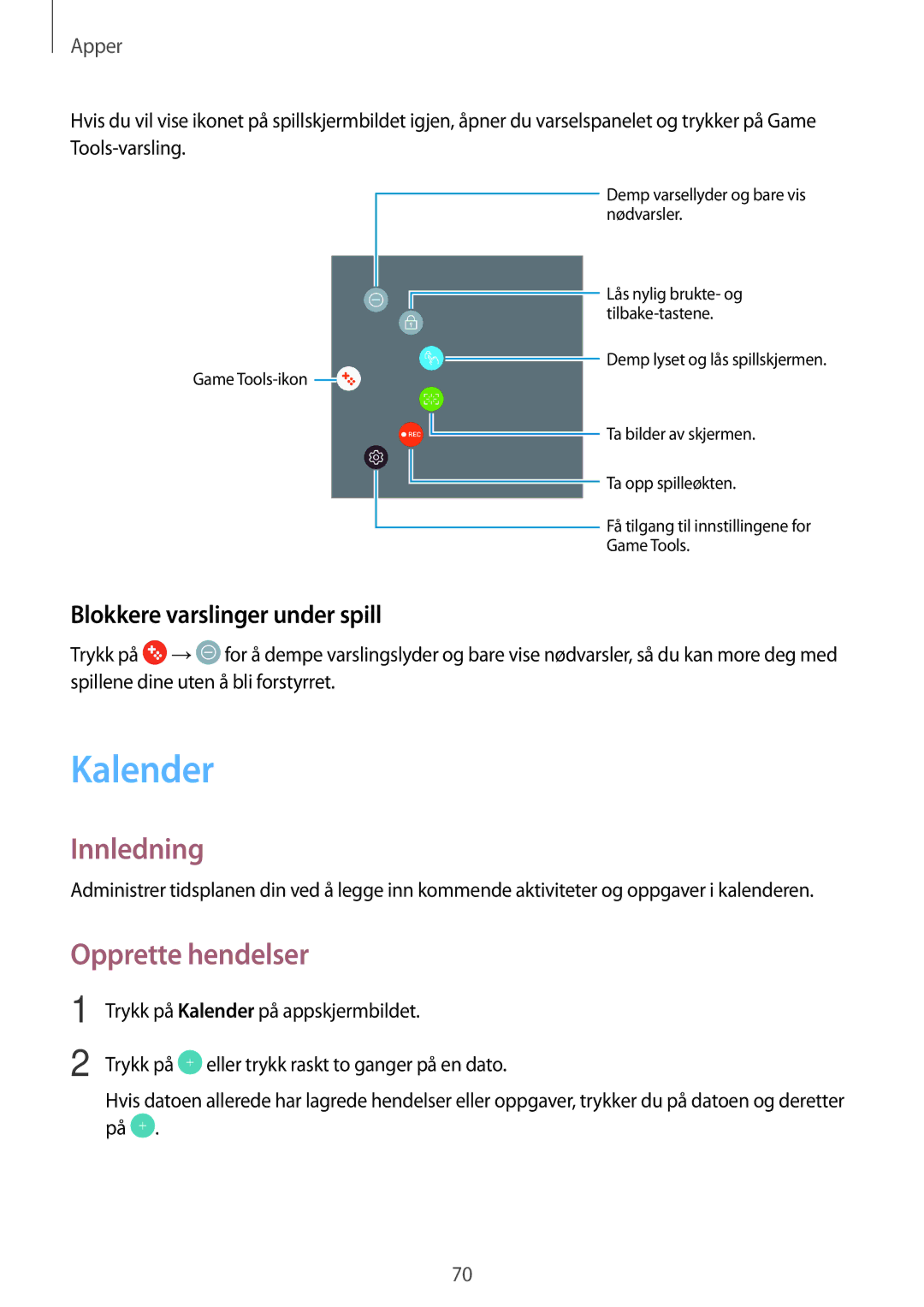 Samsung SM-T810NZWENEE, SM-T710NZWENEE manual Kalender, Opprette hendelser, Blokkere varslinger under spill 