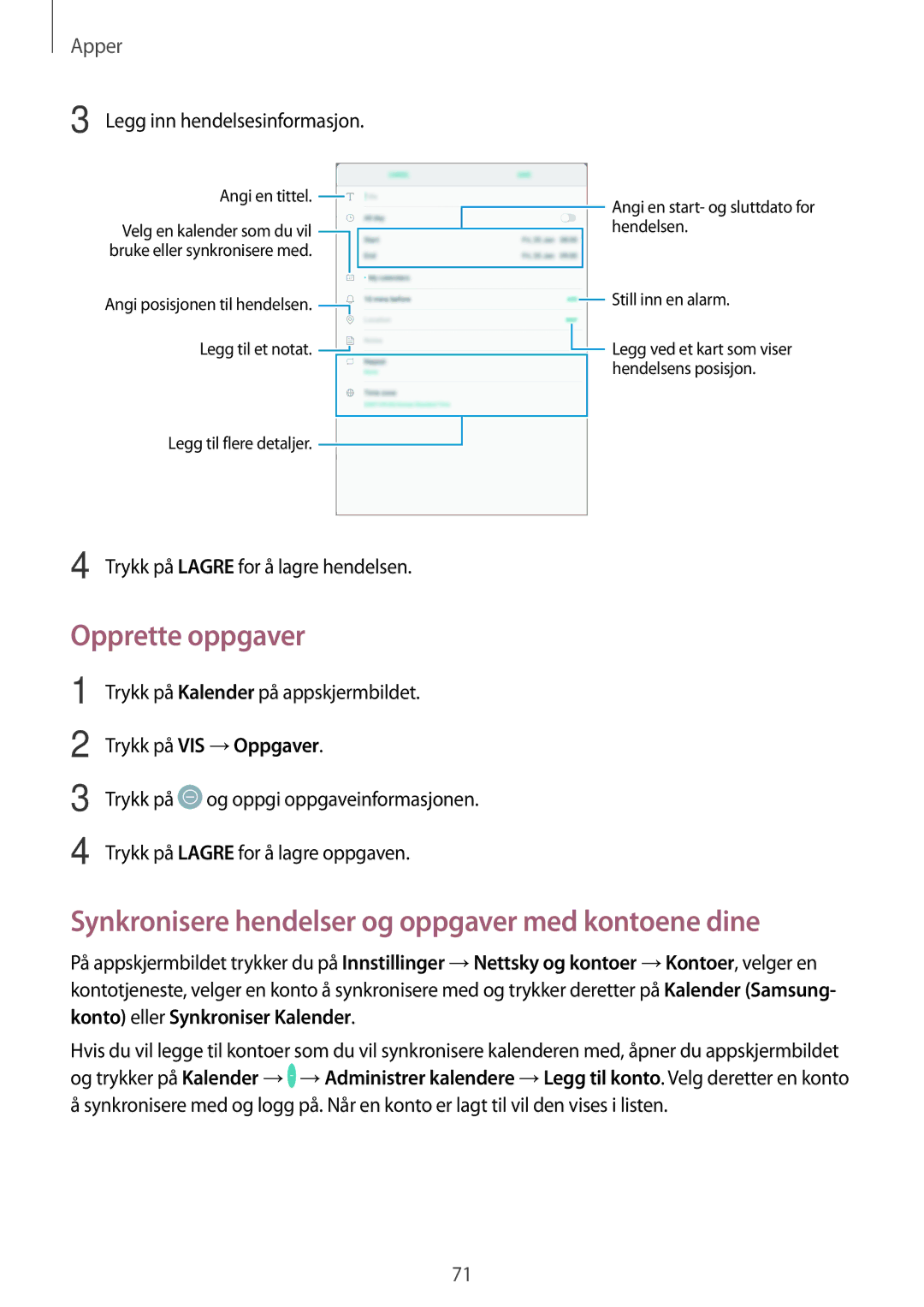 Samsung SM-T710NZWENEE Opprette oppgaver, Synkronisere hendelser og oppgaver med kontoene dine, Trykk på VIS →Oppgaver 