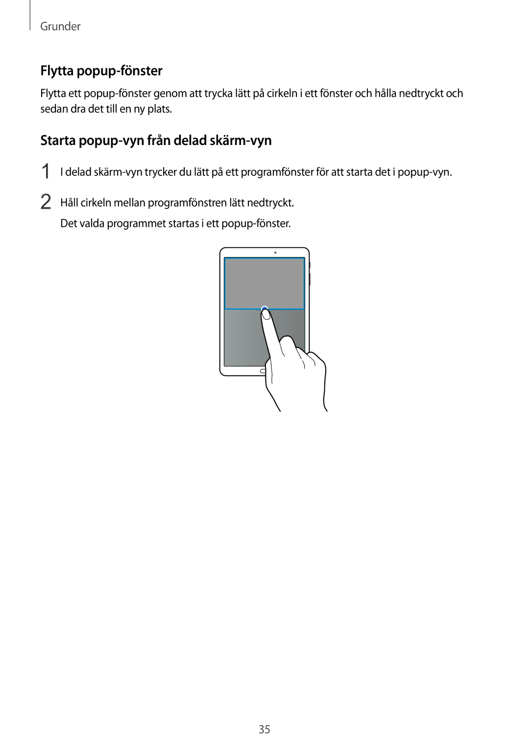 Samsung SM-T810NZWENEE manual Flytta popup-fönster, Starta popup-vyn från delad skärm-vyn 