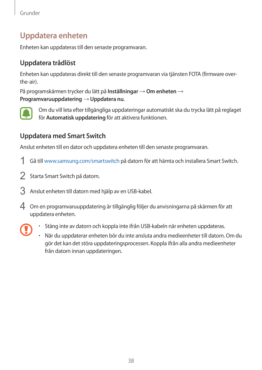 Samsung SM-T810NZWENEE manual Uppdatera enheten, Uppdatera trådlöst, Uppdatera med Smart Switch 