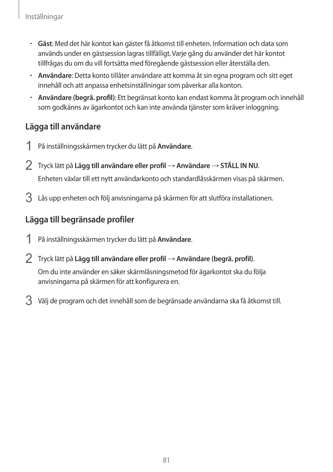 Samsung SM-T810NZWENEE manual Lägga till användare, Lägga till begränsade profiler 