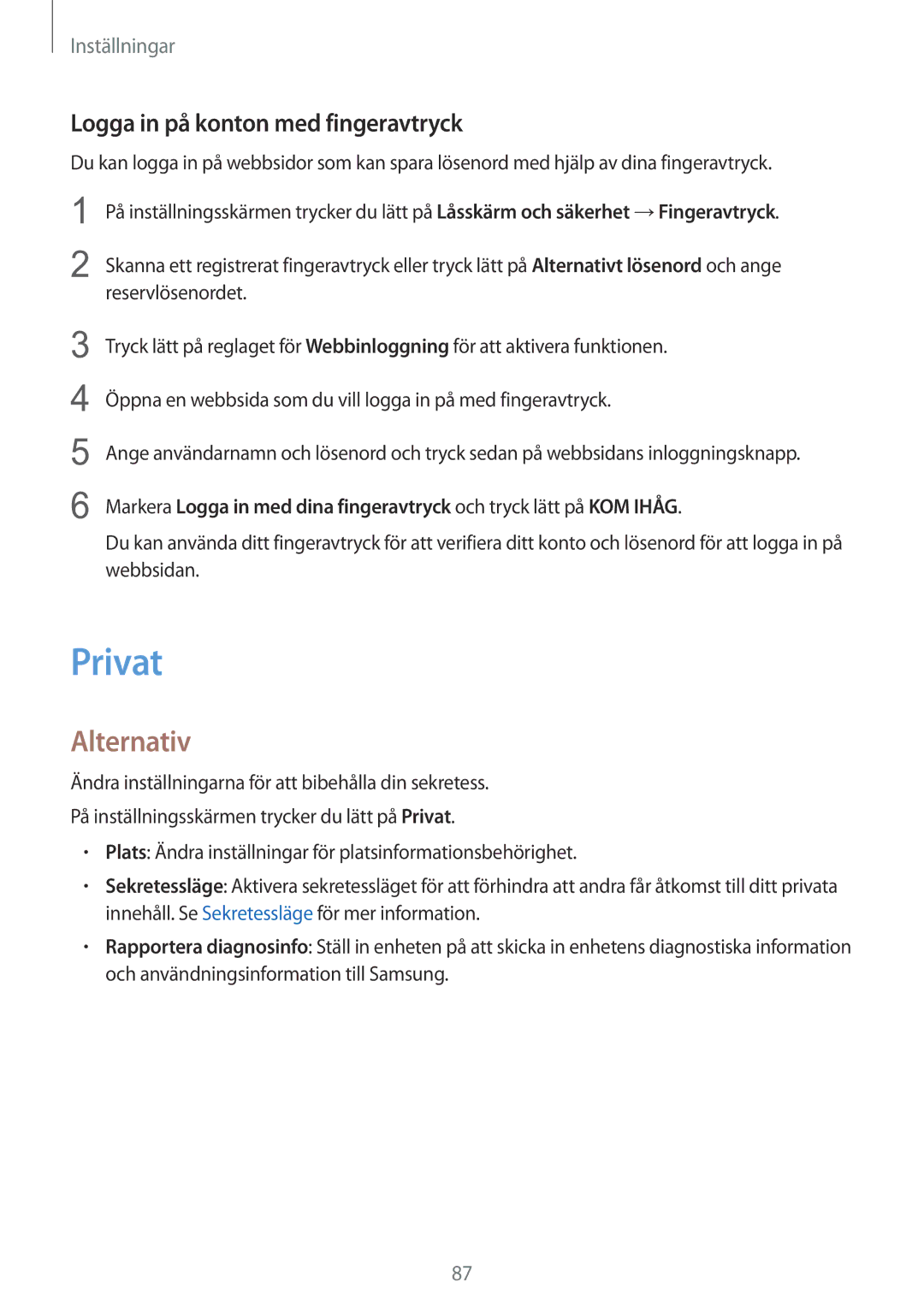 Samsung SM-T810NZWENEE manual Privat, Logga in på konton med fingeravtryck 