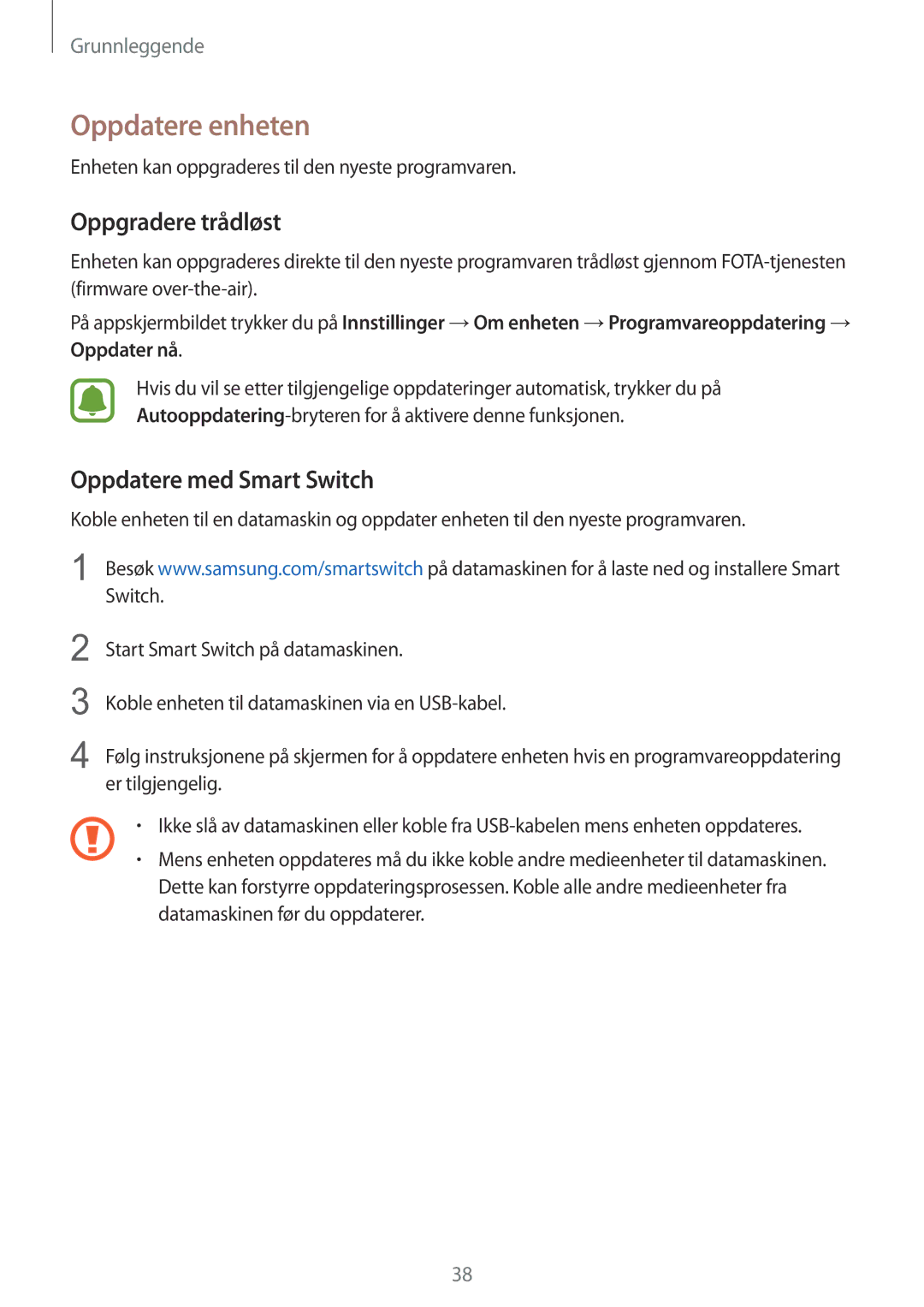 Samsung SM-T810NZWENEE manual Oppdatere enheten, Oppgradere trådløst, Oppdatere med Smart Switch 