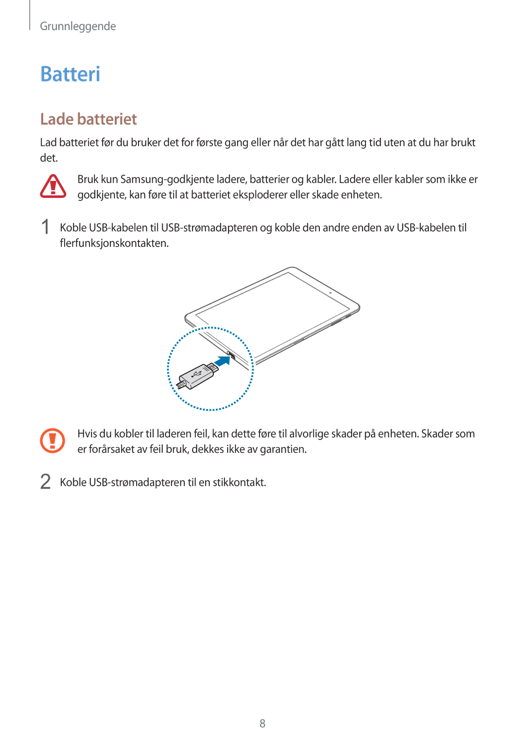 Samsung SM-T810NZWENEE manual Batteri, Lade batteriet 