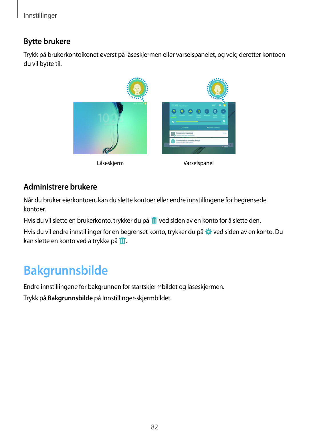 Samsung SM-T810NZWENEE manual Bakgrunnsbilde, Bytte brukere, Administrere brukere 