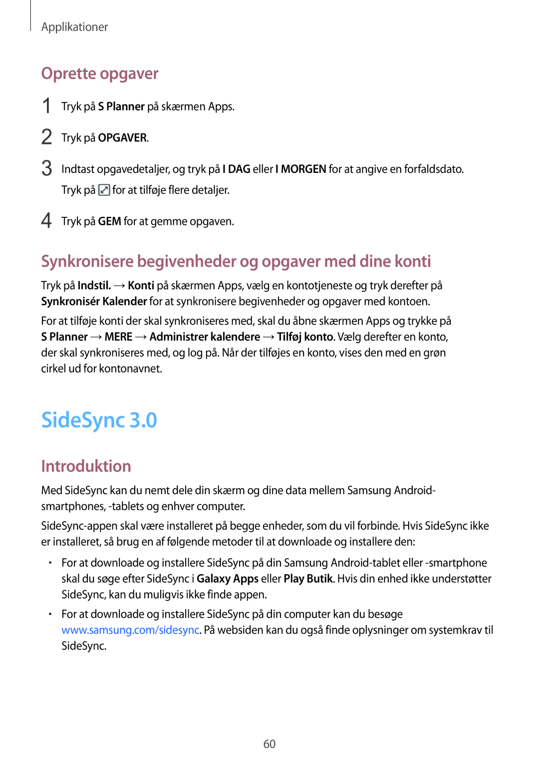 Samsung SM-T810NZWENEE manual SideSync, Oprette opgaver, Synkronisere begivenheder og opgaver med dine konti 