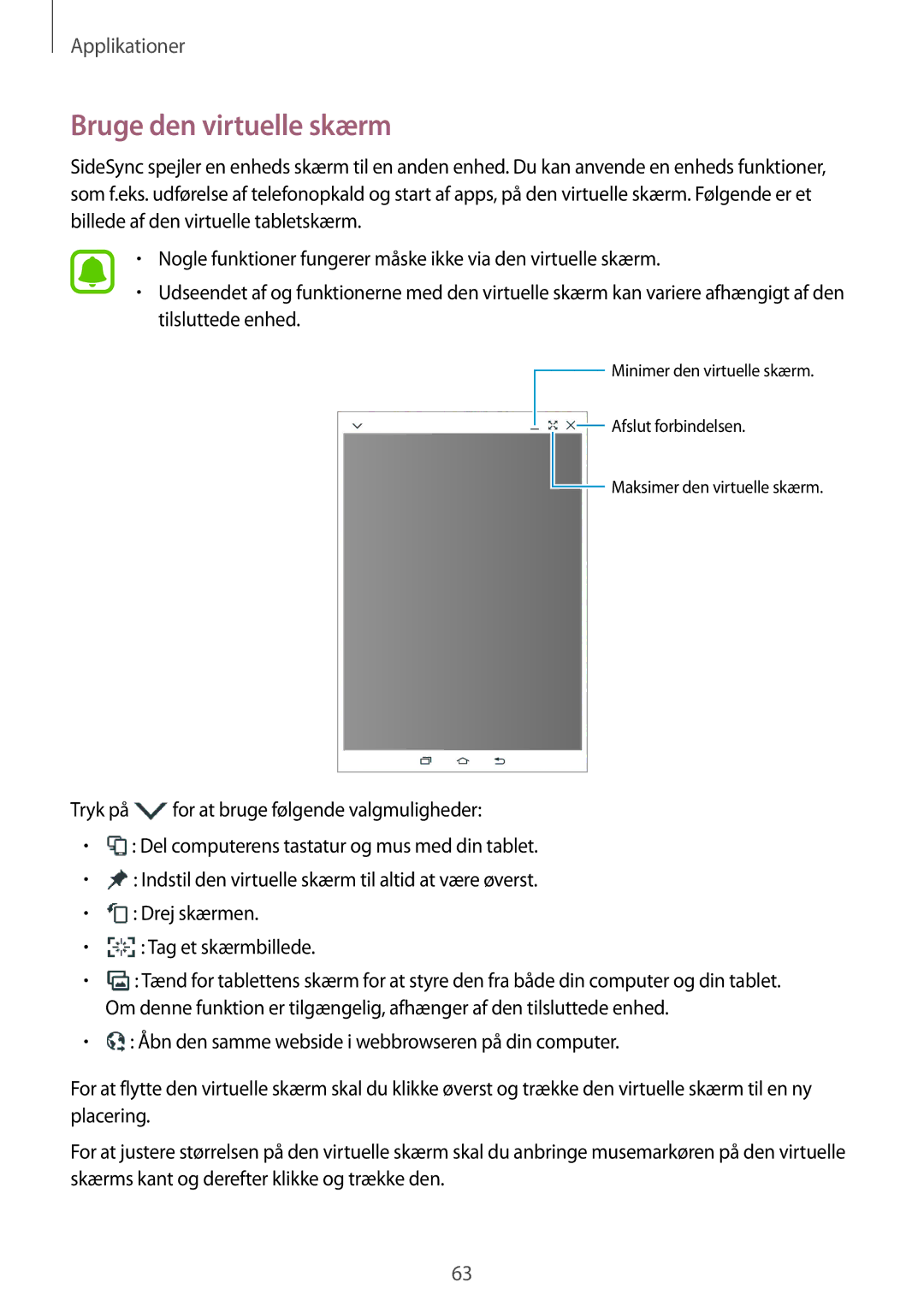 Samsung SM-T810NZWENEE manual Bruge den virtuelle skærm 