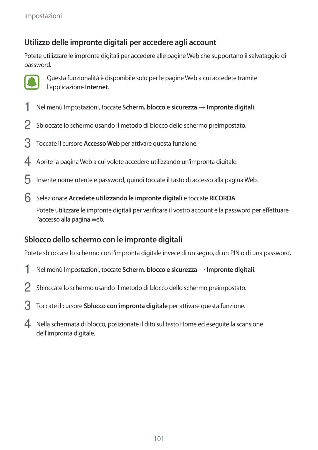 Samsung SM-T810NZKEPHN, SM-T810NZWEPHN, SM-T810NZDETUR manual Utilizzo delle impronte digitali per accedere agli account 