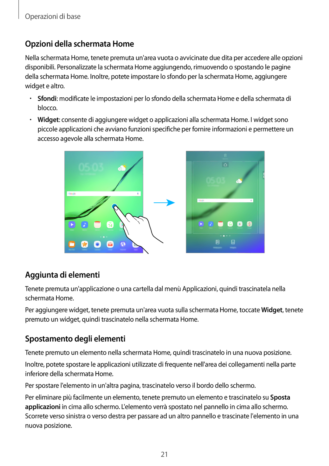 Samsung SM-T810NZKEPHN, SM-T810NZWEPHN manual Opzioni della schermata Home, Aggiunta di elementi, Spostamento degli elementi 