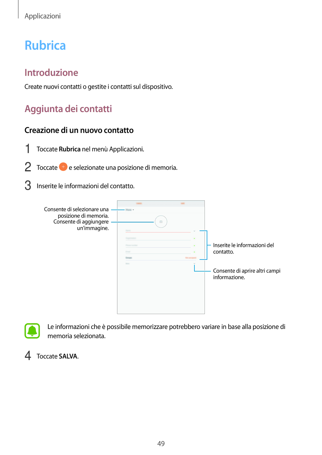 Samsung SM-T810NZKEITV, SM-T810NZWEPHN, SM-T810NZKEPHN manual Rubrica, Aggiunta dei contatti, Creazione di un nuovo contatto 