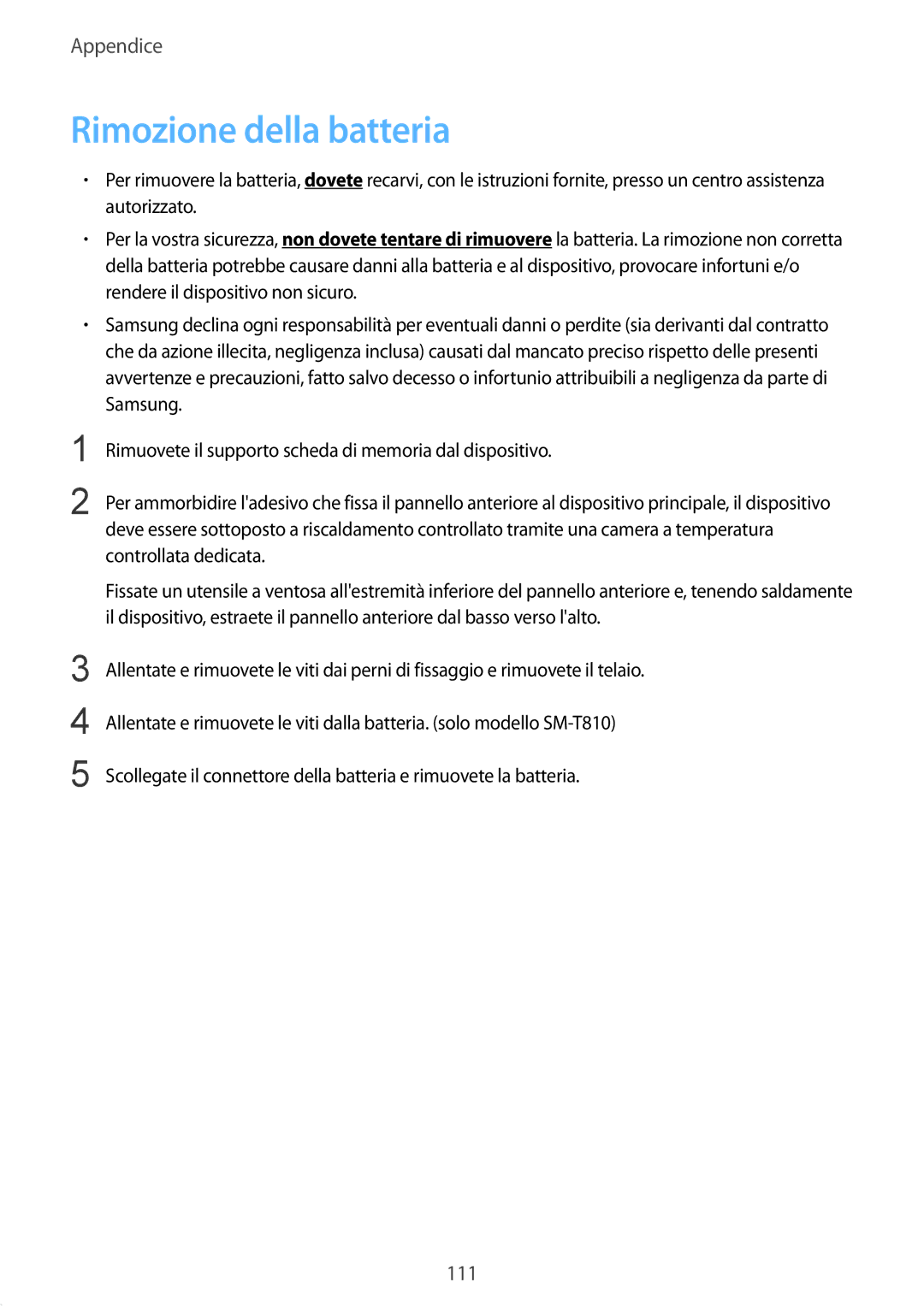 Samsung SM-T810NZKEPHN, SM-T810NZWEPHN, SM-T810NZDETUR, SM-T810NZDEPHN, SM-T810NZDEITV manual Rimozione della batteria, 111 