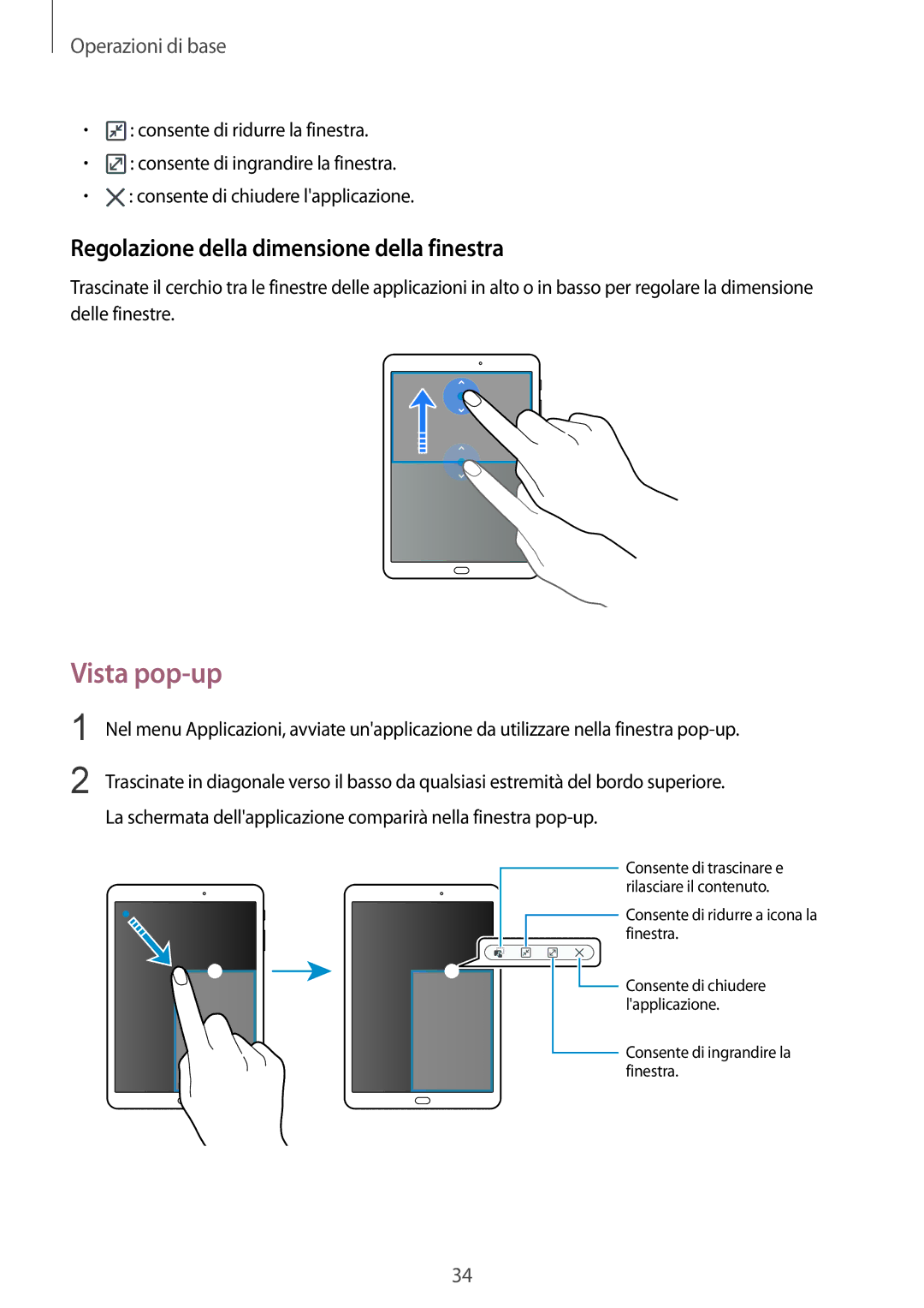 Samsung SM-T810NZDEITV, SM-T810NZWEPHN, SM-T810NZKEPHN manual Vista pop-up, Regolazione della dimensione della finestra 