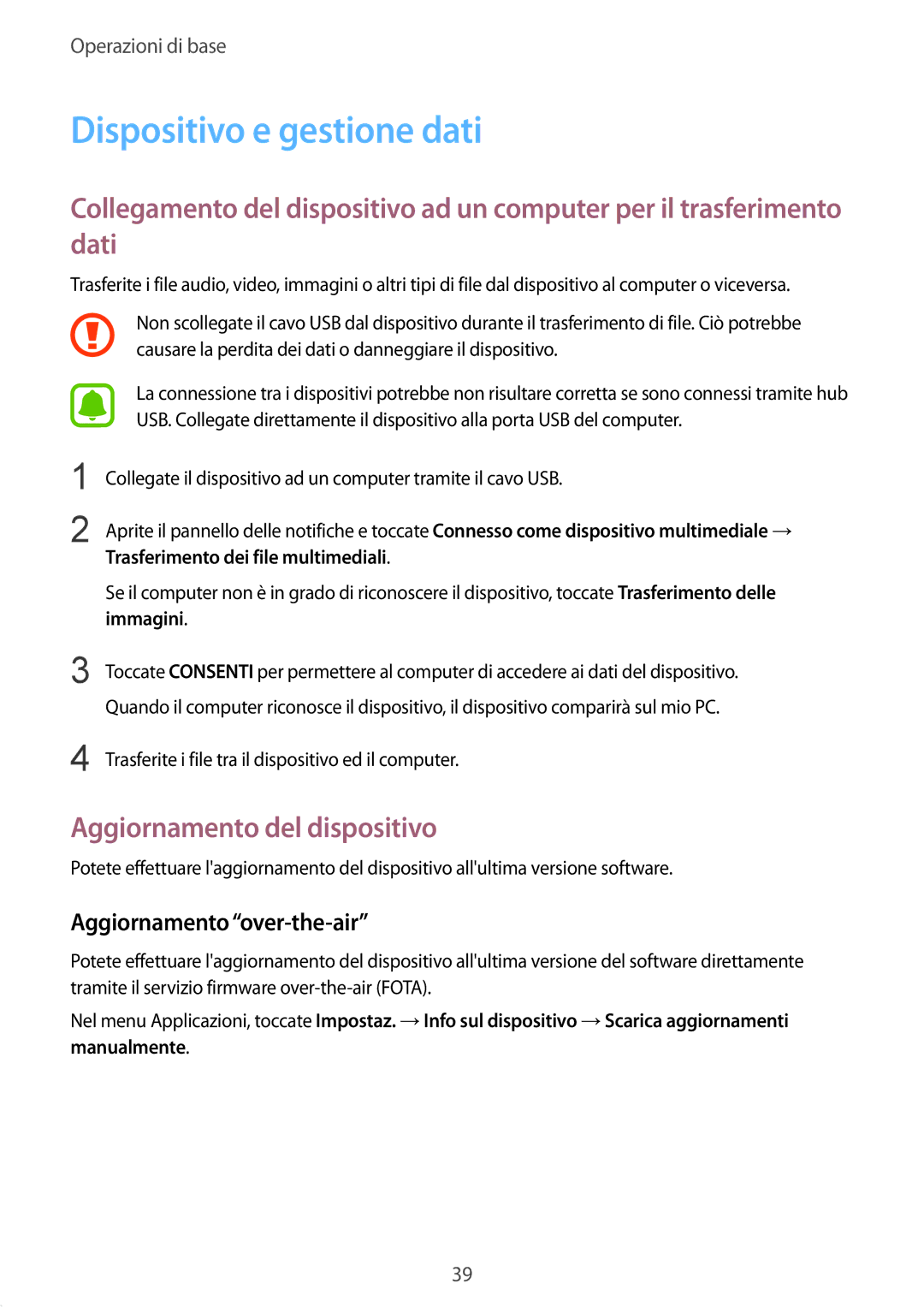 Samsung SM-T810NZKEITV manual Dispositivo e gestione dati, Aggiornamento del dispositivo, Aggiornamento over-the-air 