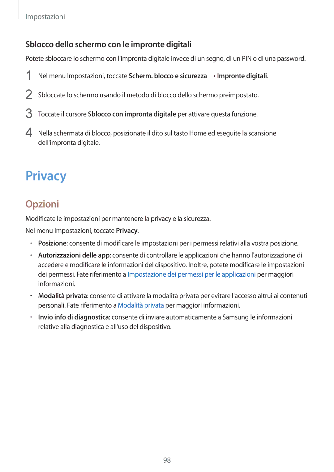 Samsung SM-T810NZKELUX, SM-T810NZWEPHN, SM-T810NZKEPHN manual Privacy, Sblocco dello schermo con le impronte digitali 