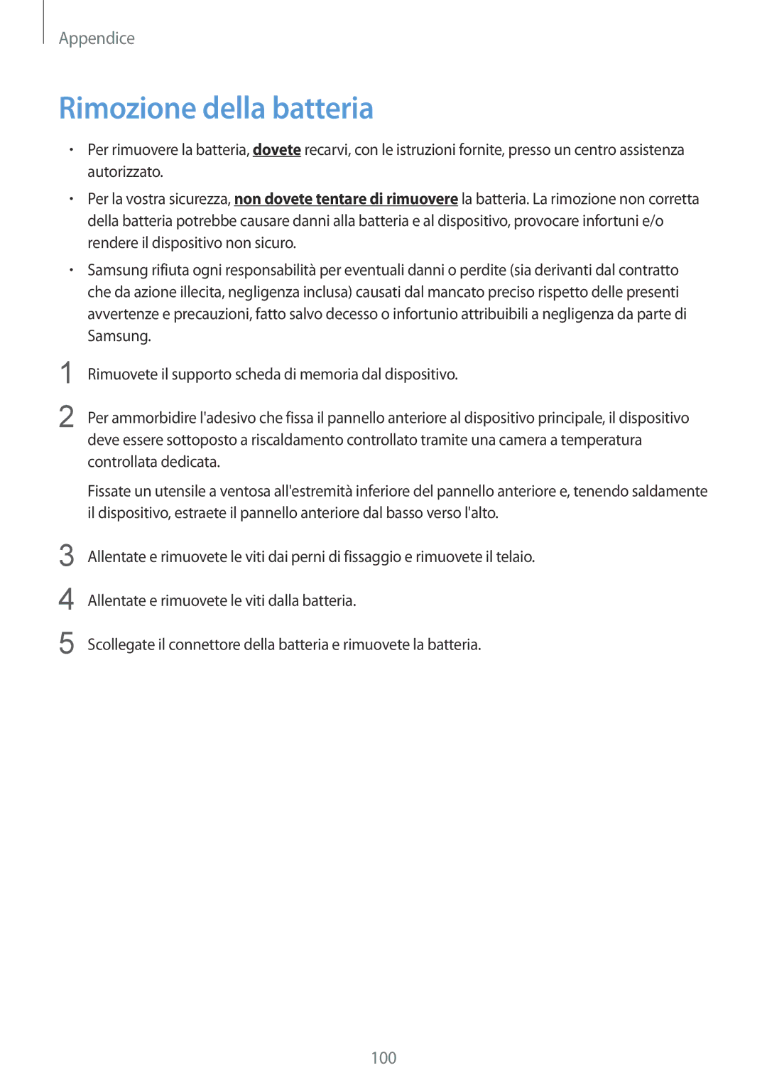 Samsung SM-T810NZWEPHN, SM-T810NZKEPHN, SM-T810NZDETUR, SM-T810NZDEPHN, SM-T810NZDEITV manual Rimozione della batteria, 100 