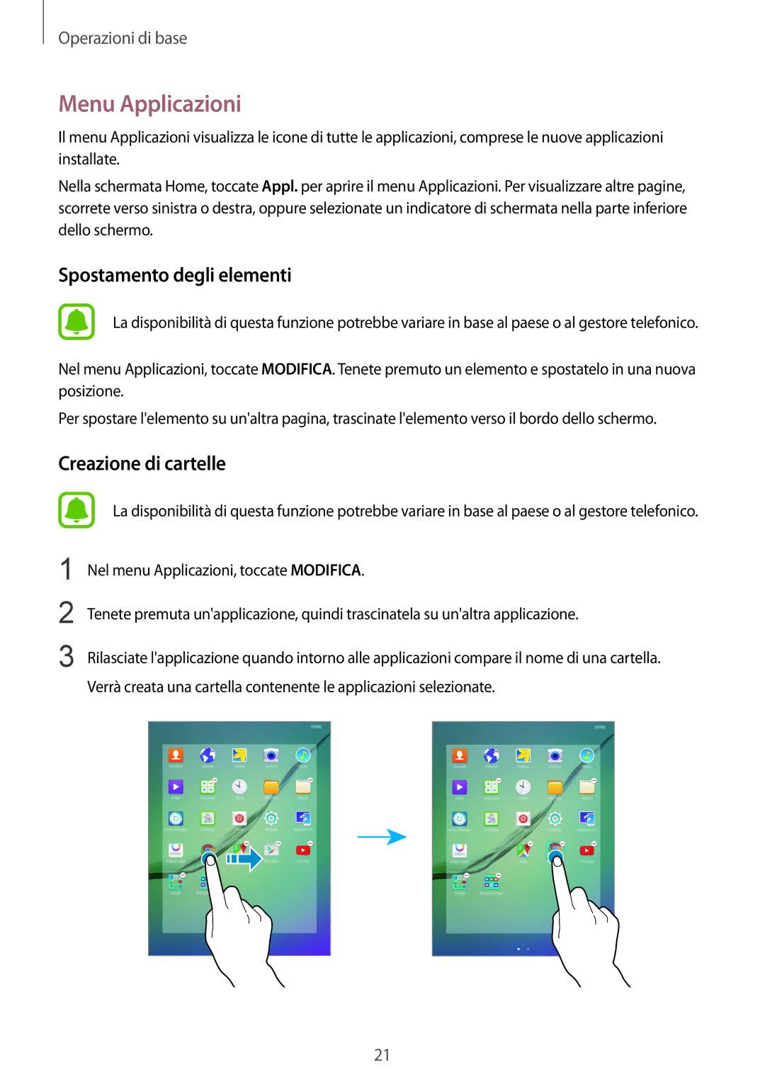 Samsung SM-T810NZKEPHN, SM-T810NZWEPHN, SM-T810NZDETUR, SM-T810NZDEPHN manual Menu Applicazioni, Spostamento degli elementi 