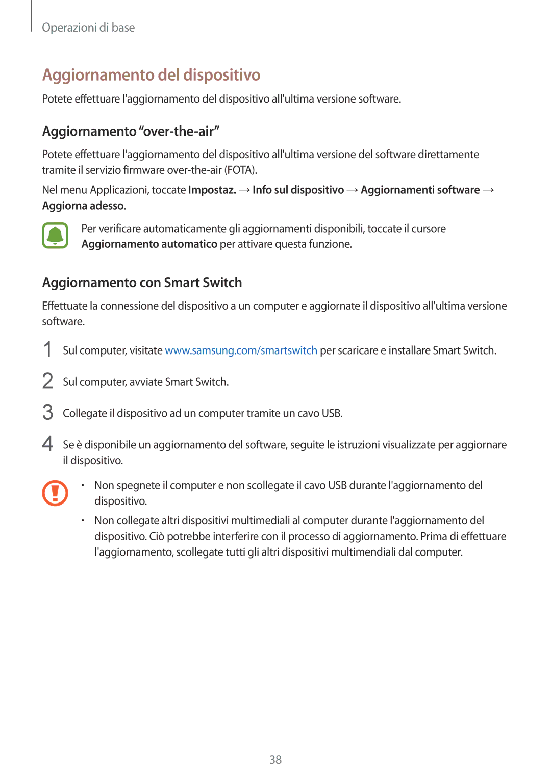 Samsung SM-T810NZKELUX manual Aggiornamento del dispositivo, Aggiornamentoover-the-air, Aggiornamento con Smart Switch 