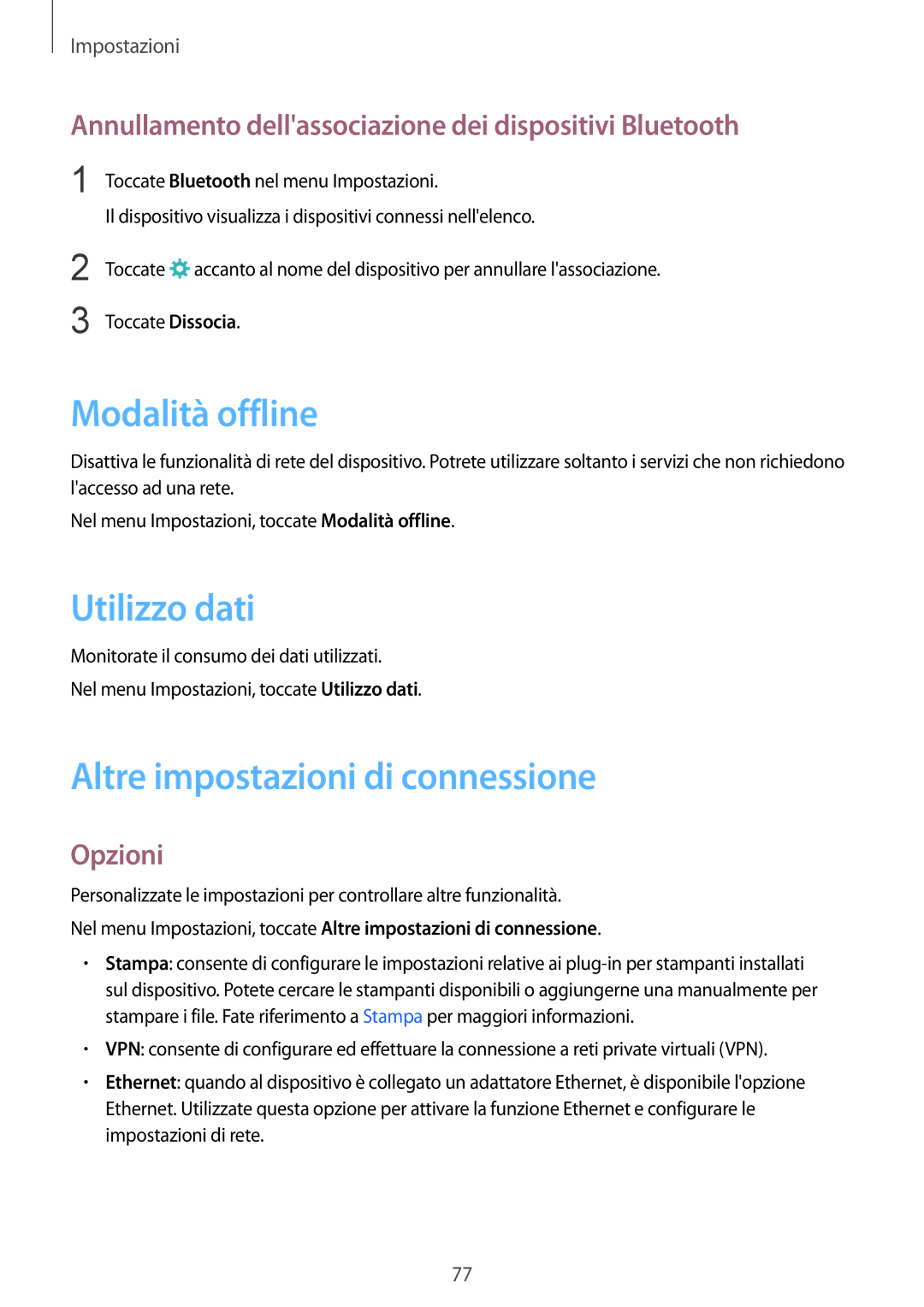 Samsung SM-T810NZKEAUT, SM-T810NZWEPHN manual Modalità offline, Utilizzo dati, Altre impostazioni di connessione, Opzioni 