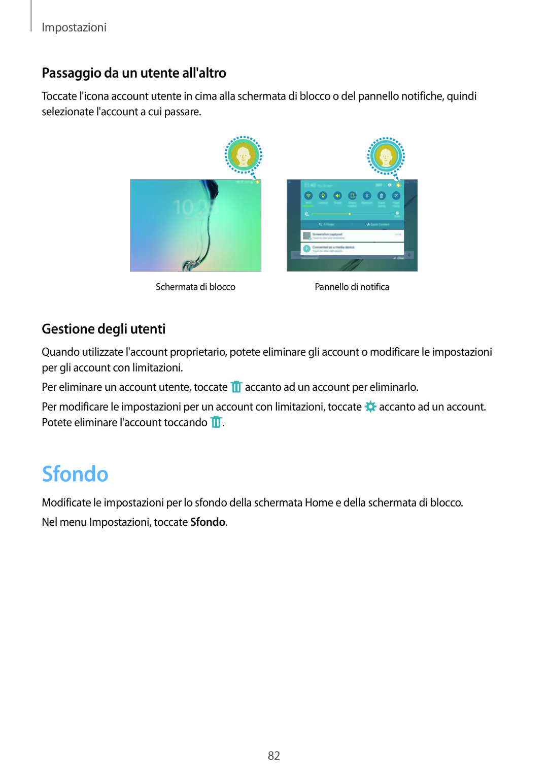 Samsung SM-T810NZDETUR, SM-T810NZWEPHN, SM-T810NZKEPHN manual Sfondo, Passaggio da un utente allaltro, Gestione degli utenti 