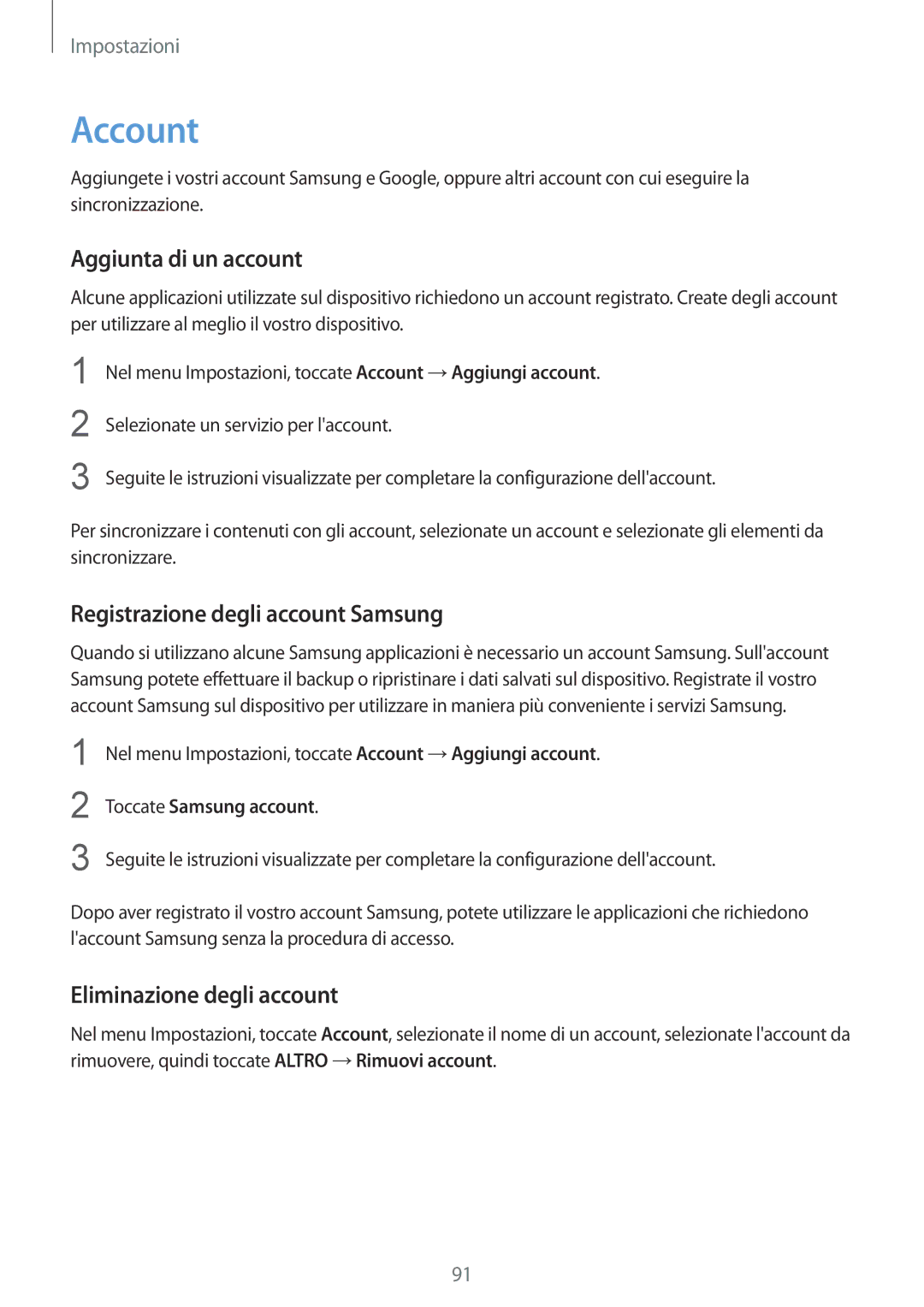 Samsung SM-T810NZKEPHN Account, Aggiunta di un account, Registrazione degli account Samsung, Eliminazione degli account 